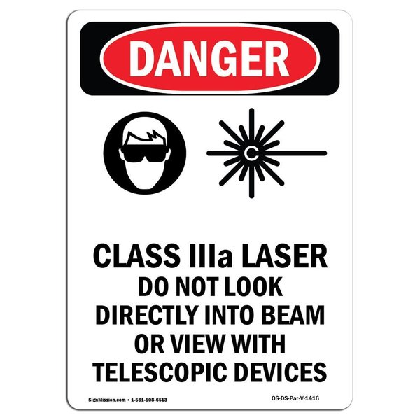 Signmission OSHA Danger Sign, Class IIIa Laser Do, 10in X 7in Decal, 10" H, 7" W, Portrait, Class IIIa Laser Do OS-DS-D-710-V-1416